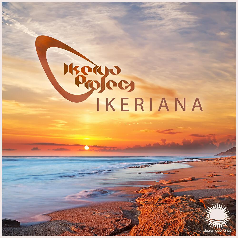 Ikerya Project - A Newborn (Original Mix)