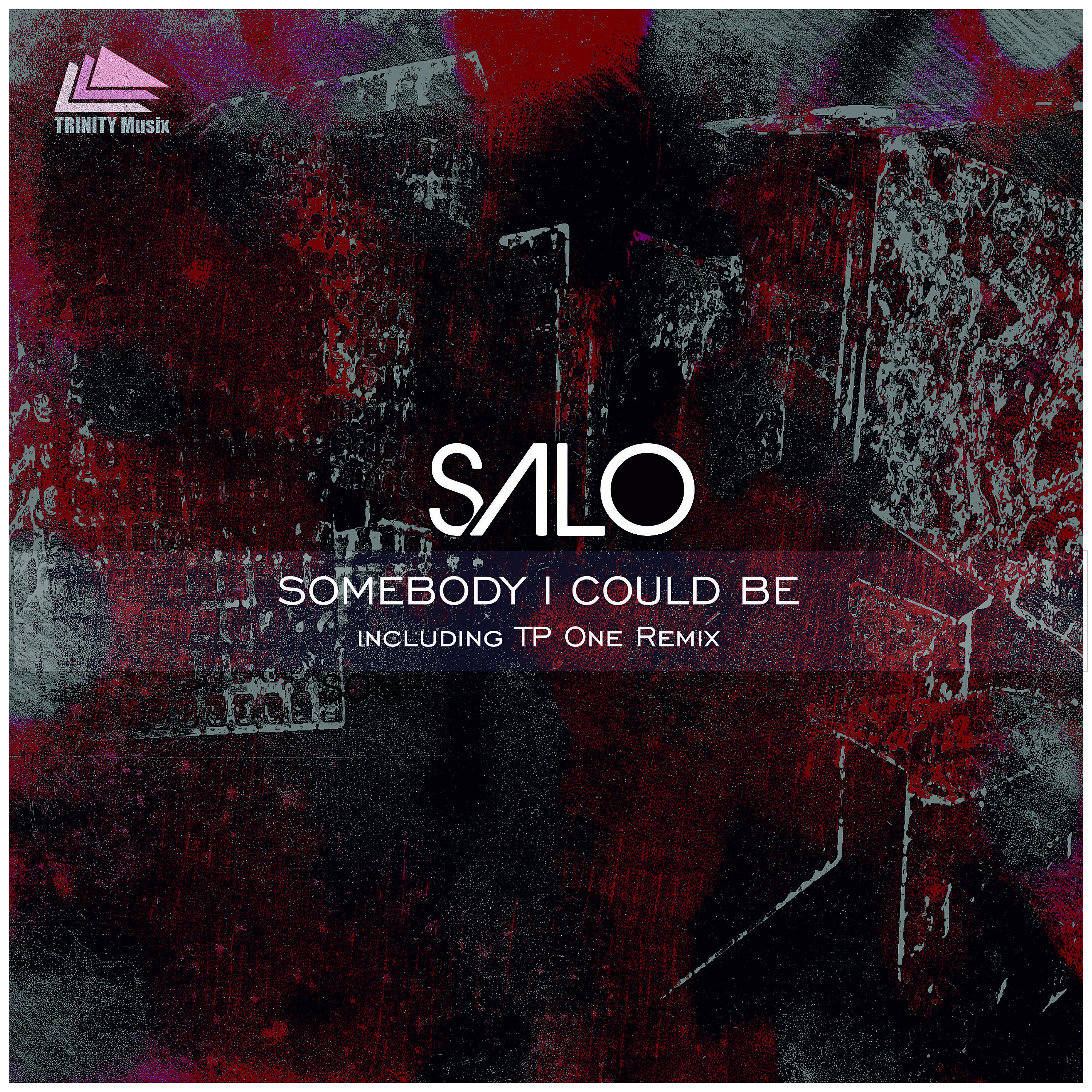 SALO - Somebody I Could Be (Tp One Radio Edit)