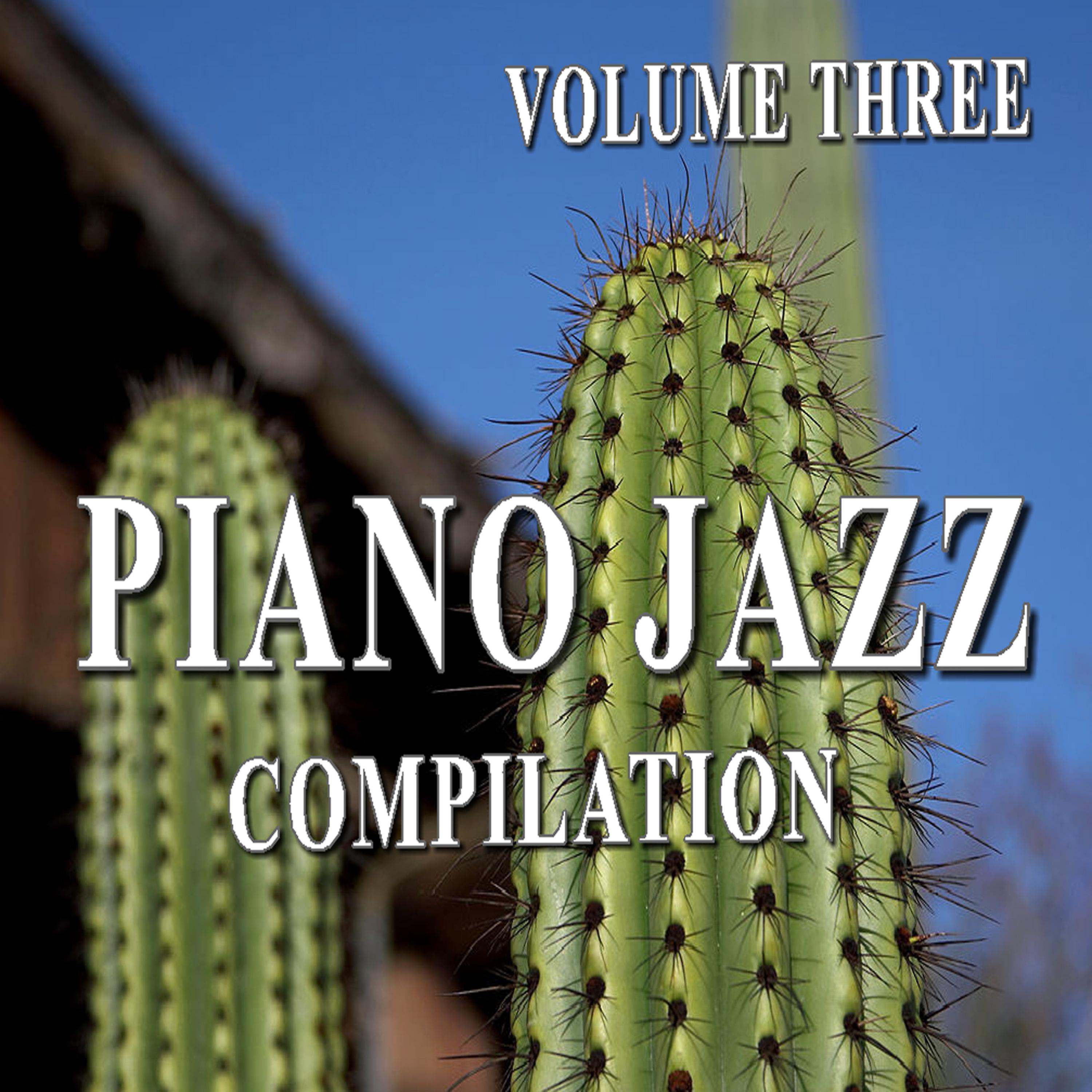 Постер альбома Piano Jazz Compilation, Vol. 3