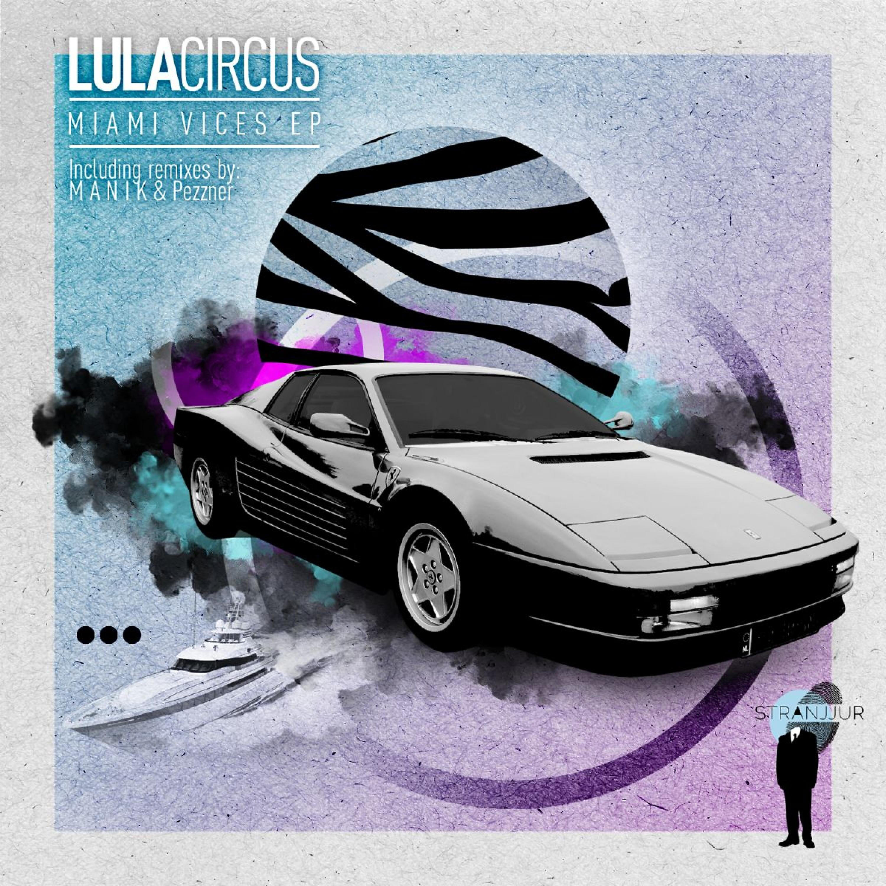 Lula Circus - Pumpin Groovin Moovin (Pezzner Remix)