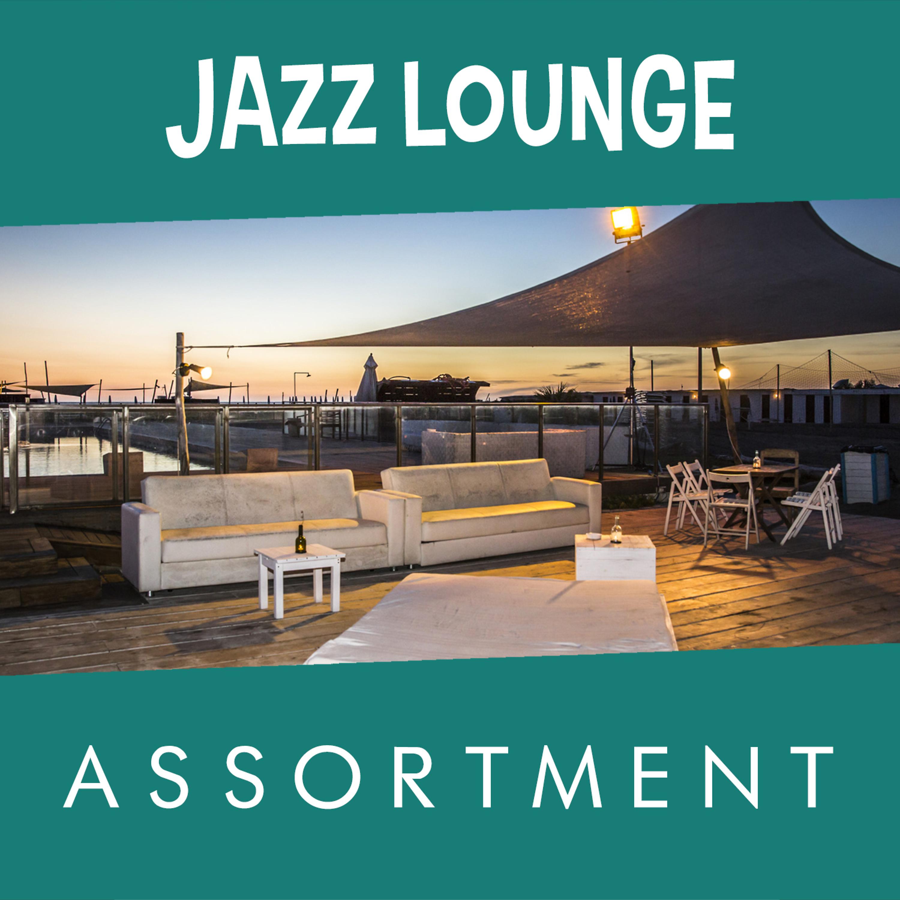 Постер альбома Jazz Lounge Assortment