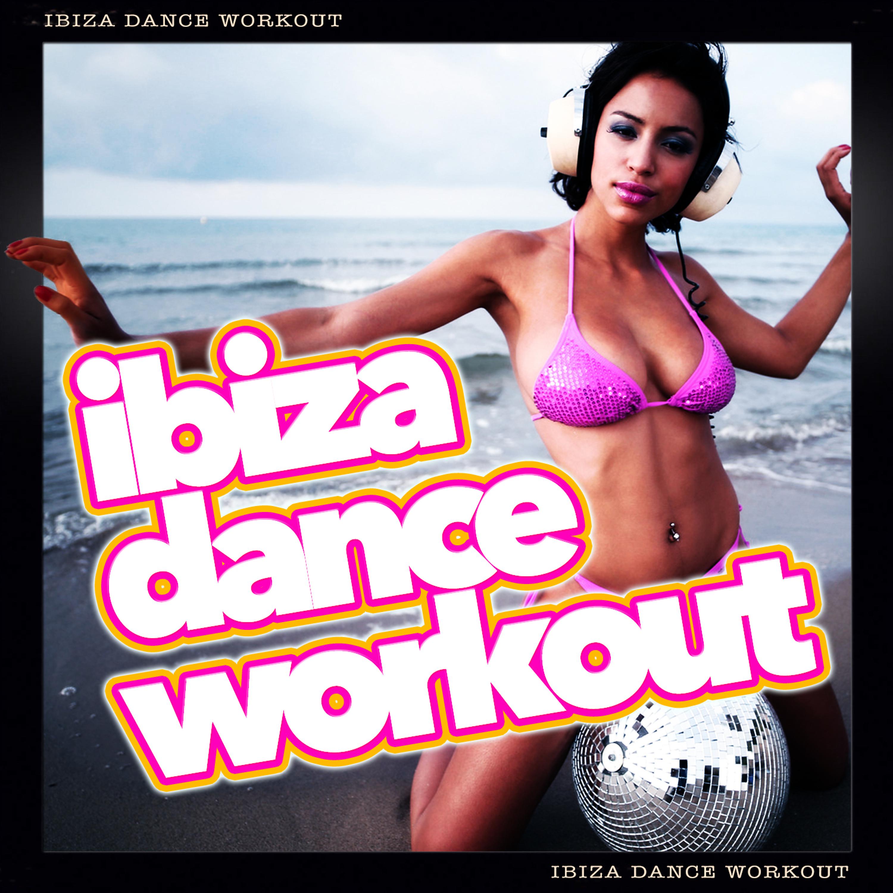 Постер альбома Ibiza Dance Workout