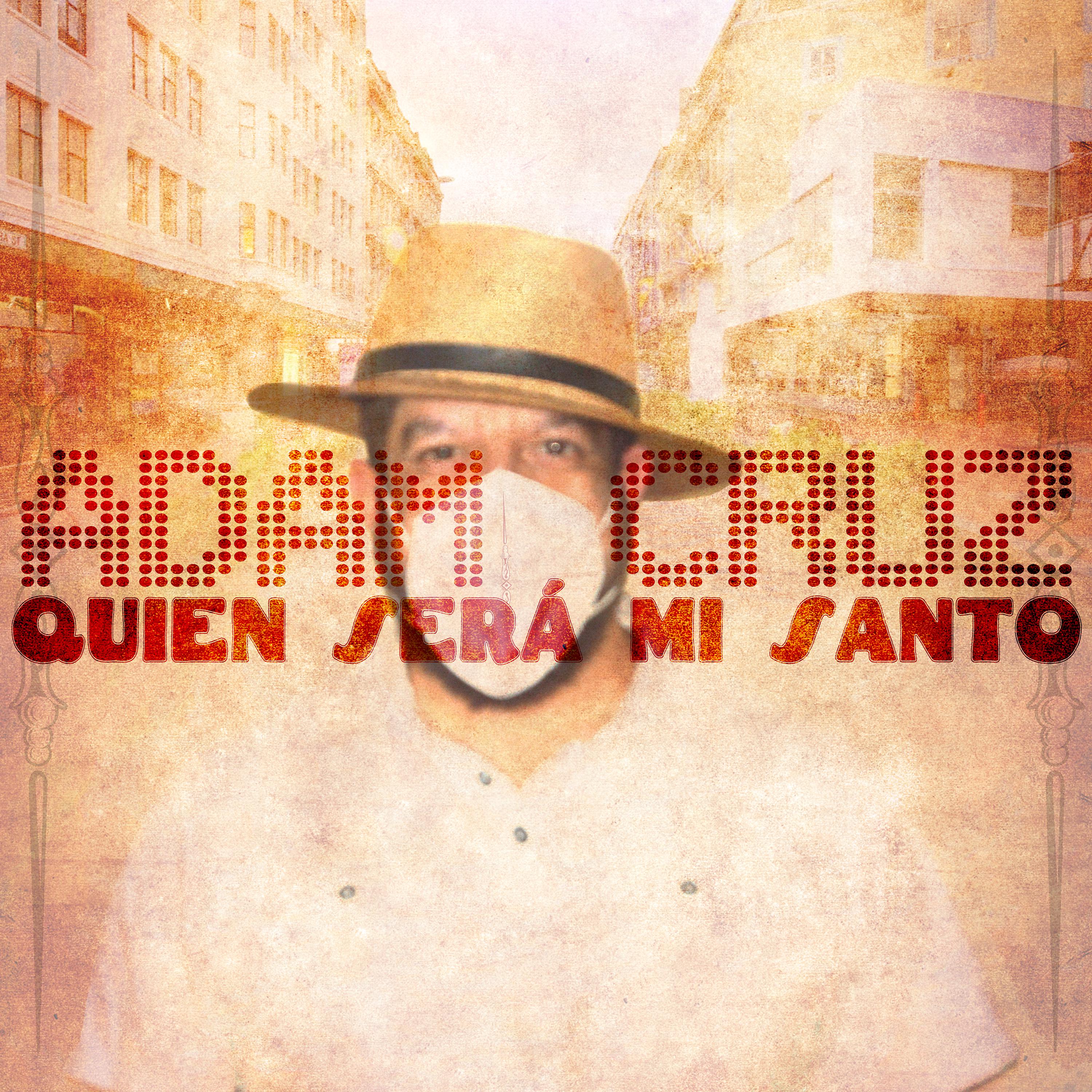 Постер альбома Quien Será Mi Santo