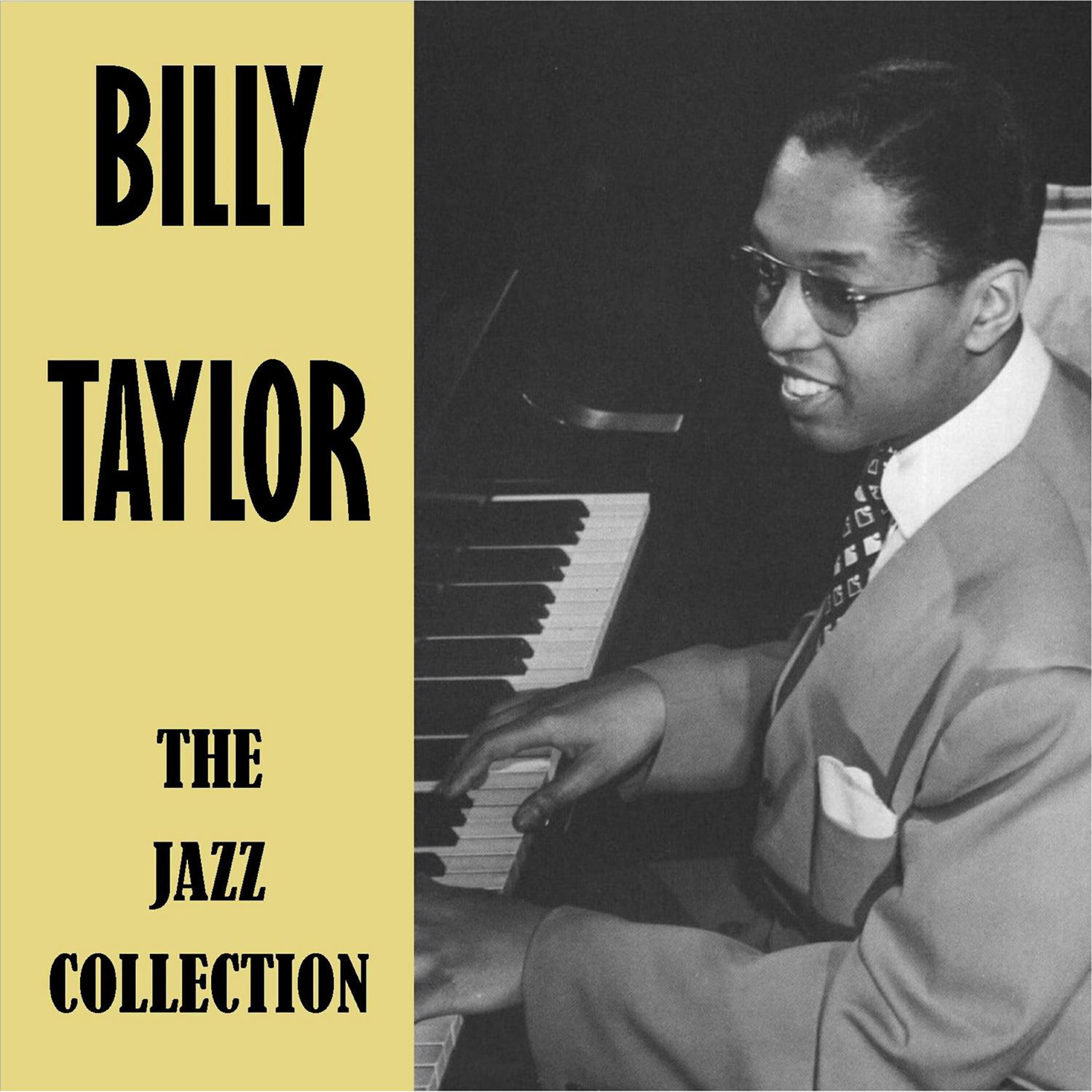 Billy Taylor - You're All That Matters