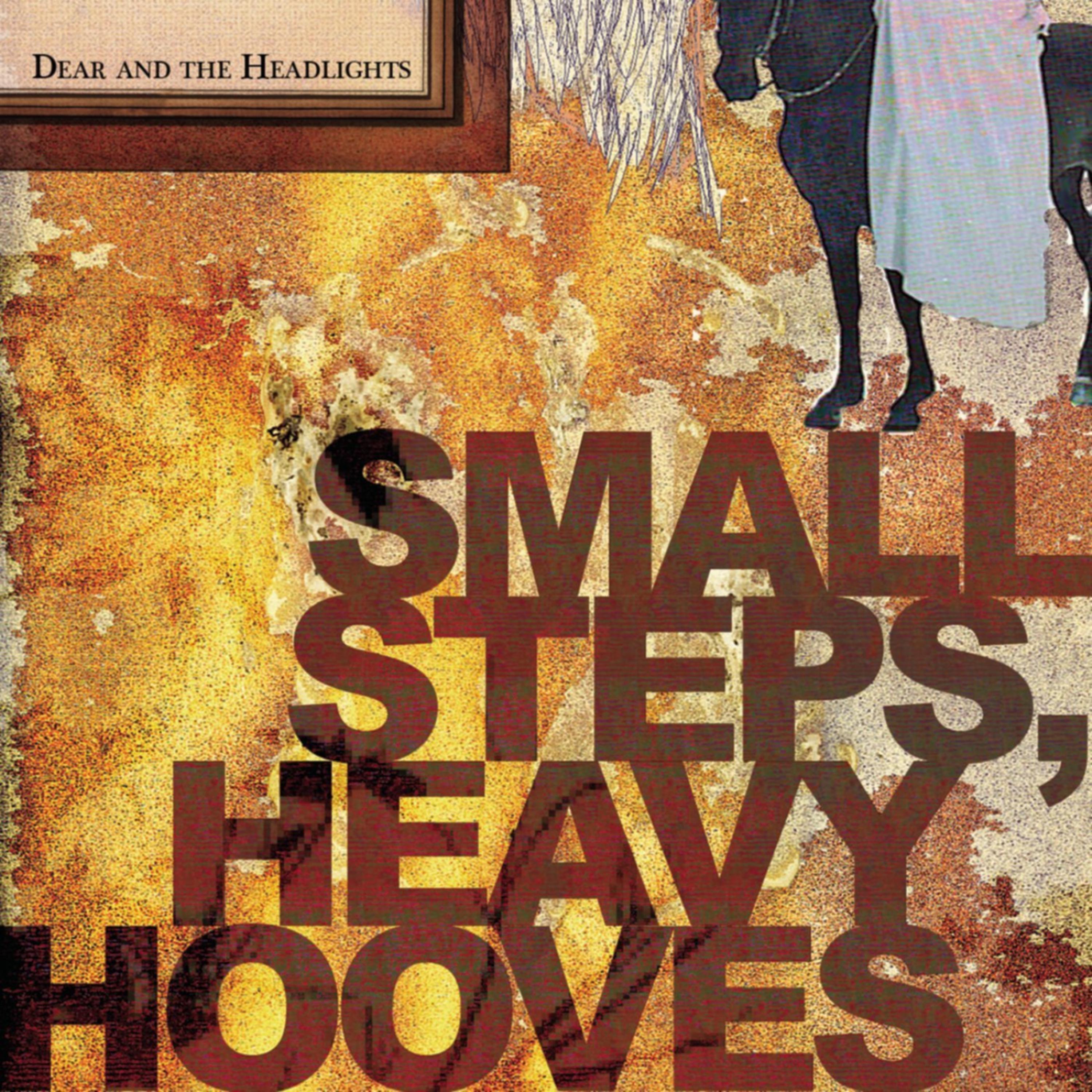 Постер альбома Small Steps, Heavy Hooves