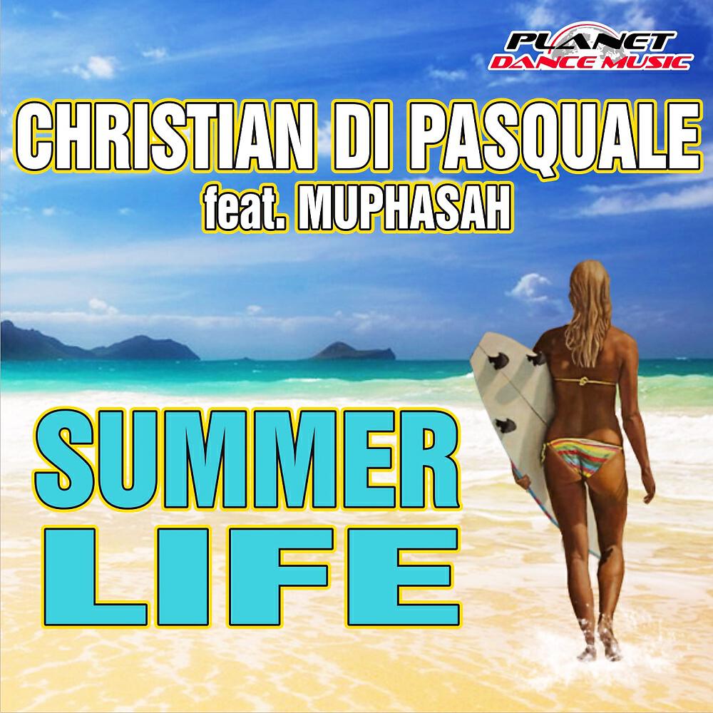 Christian Di Pasquale - Summer Life (Deiana Extended Mix)