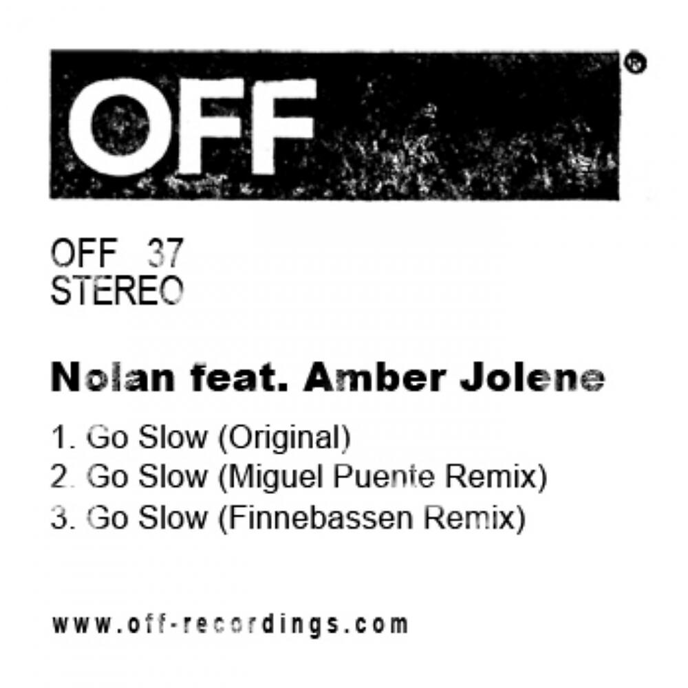 Nolan - Go Slow (Finnebassen Remix)