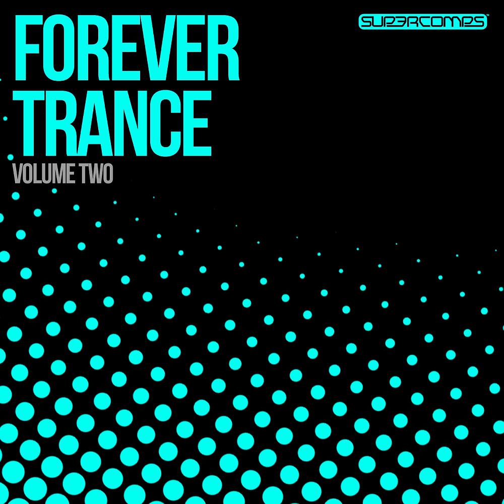 Постер альбома Forever Trance Volume Two