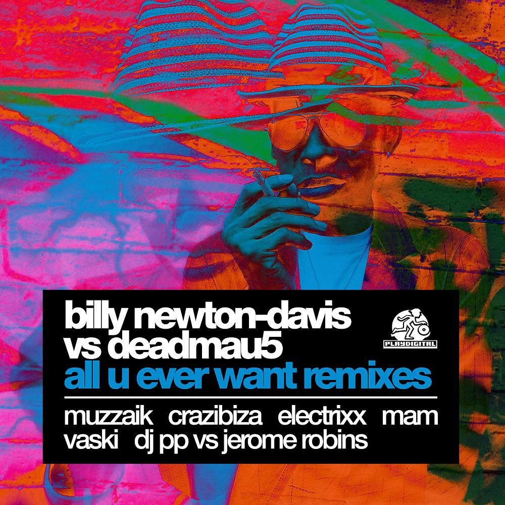 Billy Newton-Davis - All You Ever Want (Vaski Remix)