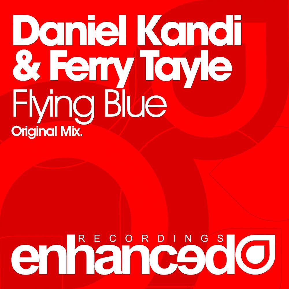 Daniel Kandi - Flying Blue (Original Mix)