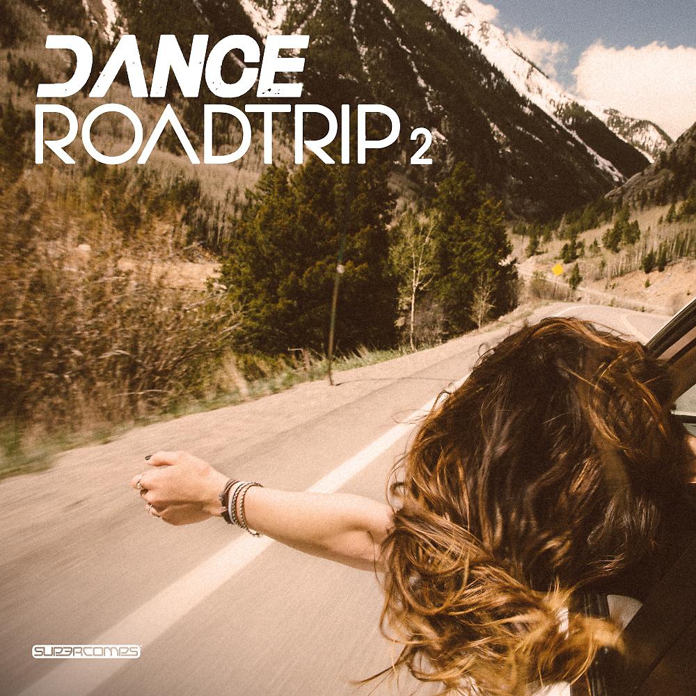 Постер альбома Dance Roadtrip 2