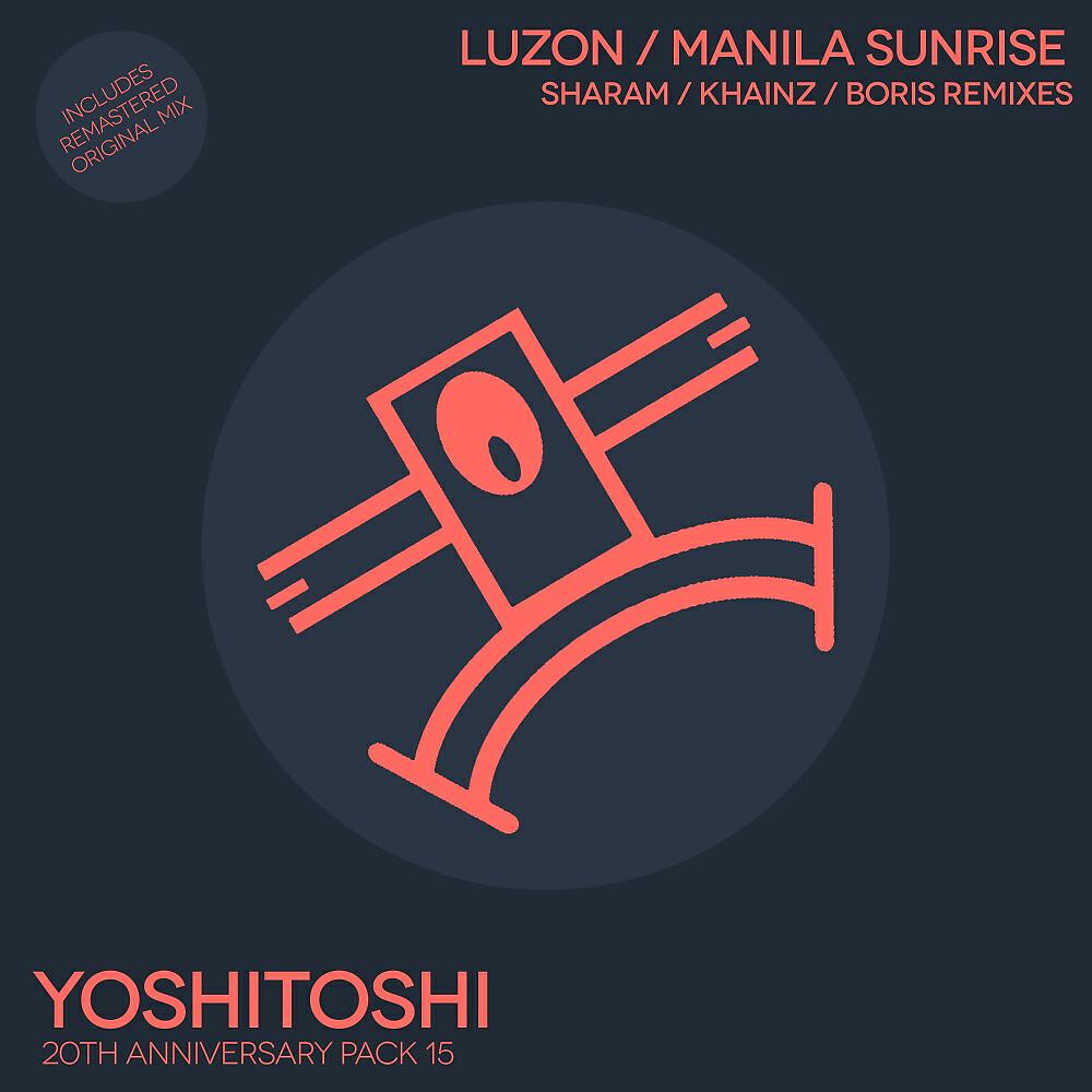 Luzon - Manila Sunrise (DJ Boris Remix)