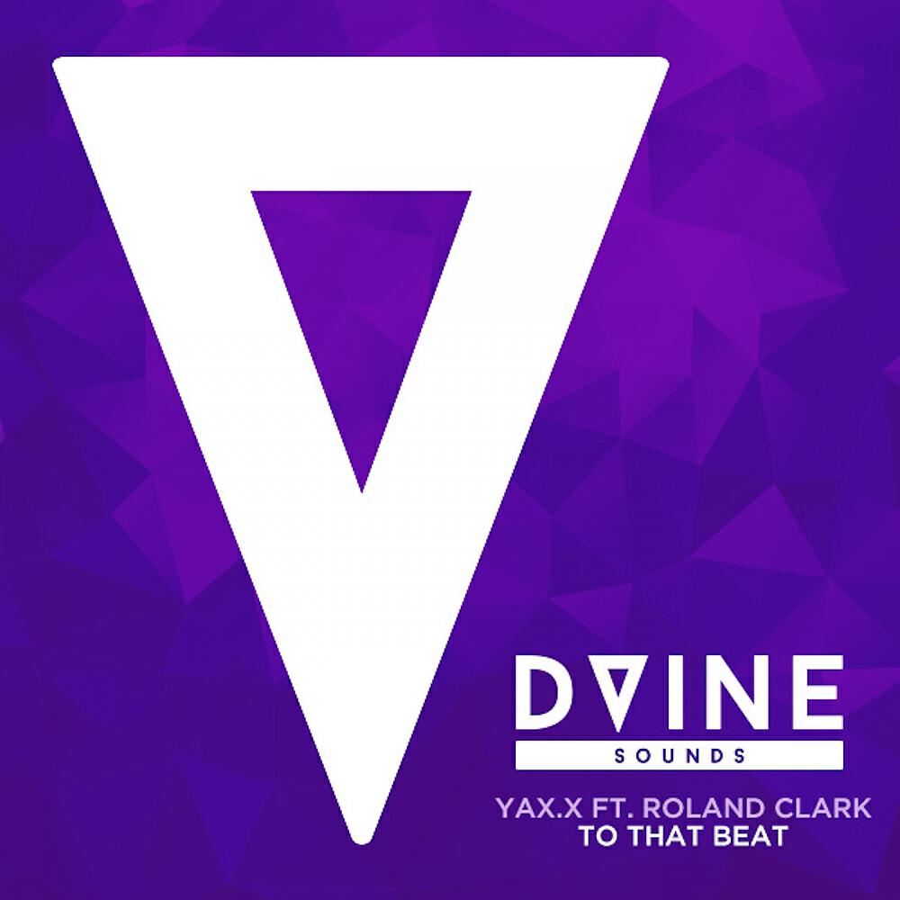 YAX.X - To That Beat (Original Mix)