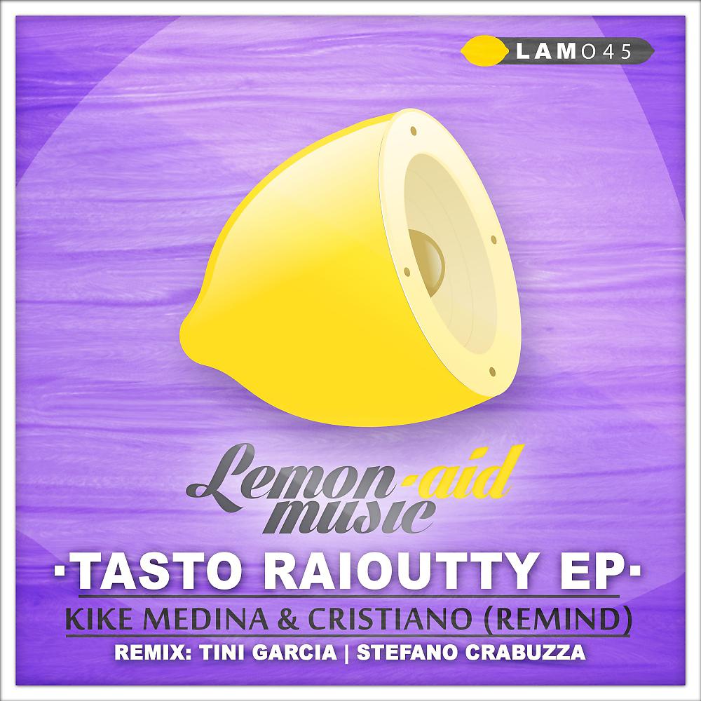 Постер альбома Tasto Raioutty EP