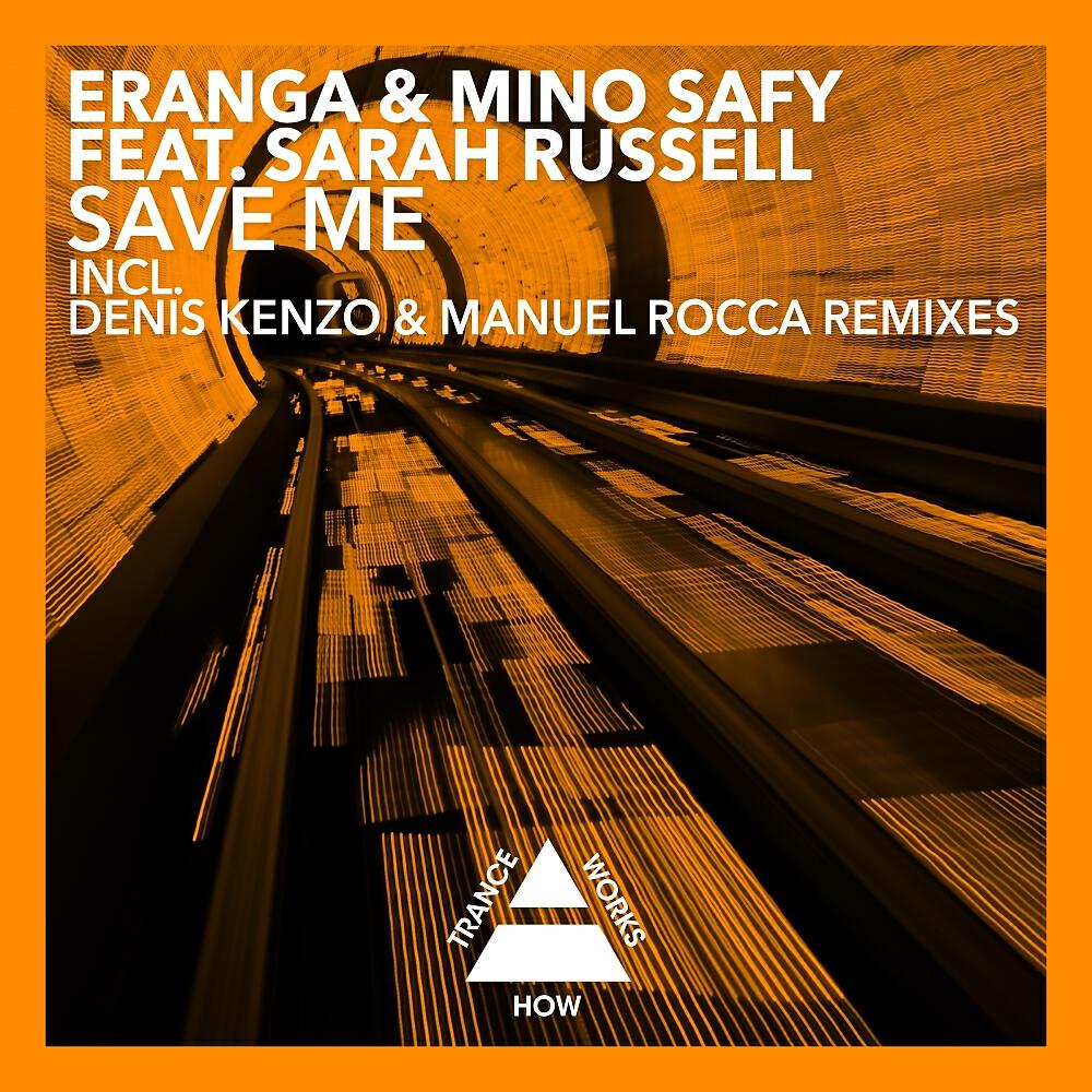 Eranga - Save Me (Denis Kenzo Remix)