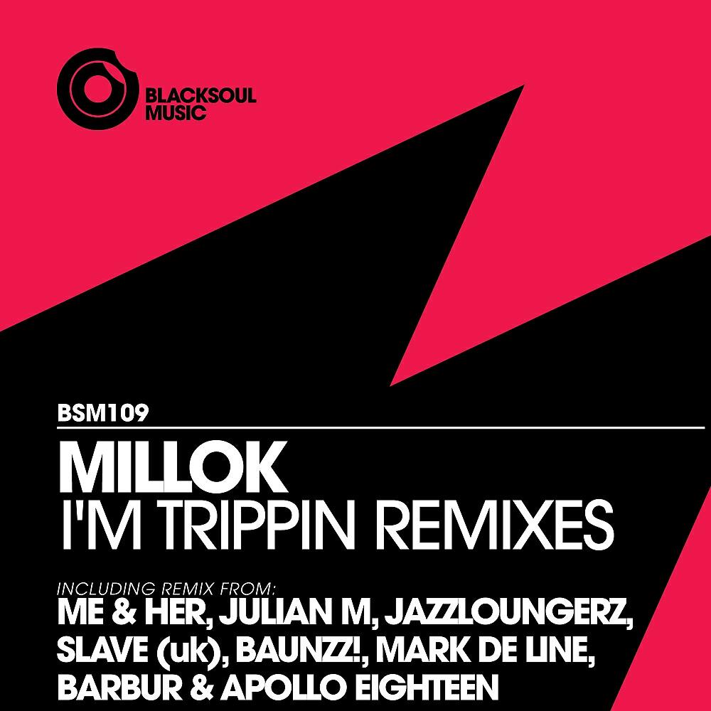 Millok - I'm Trippin (JazzLoungerz Remix)