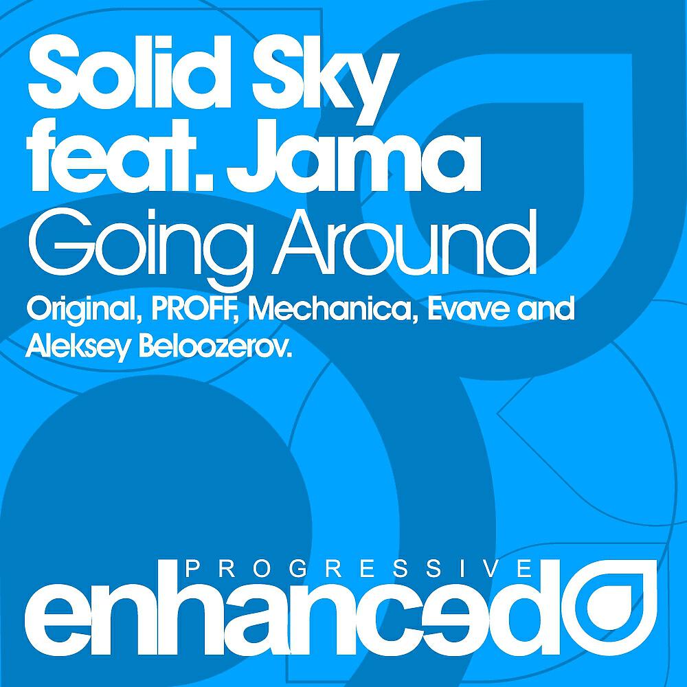 Solid Sky - Going Around (Evave Remix)