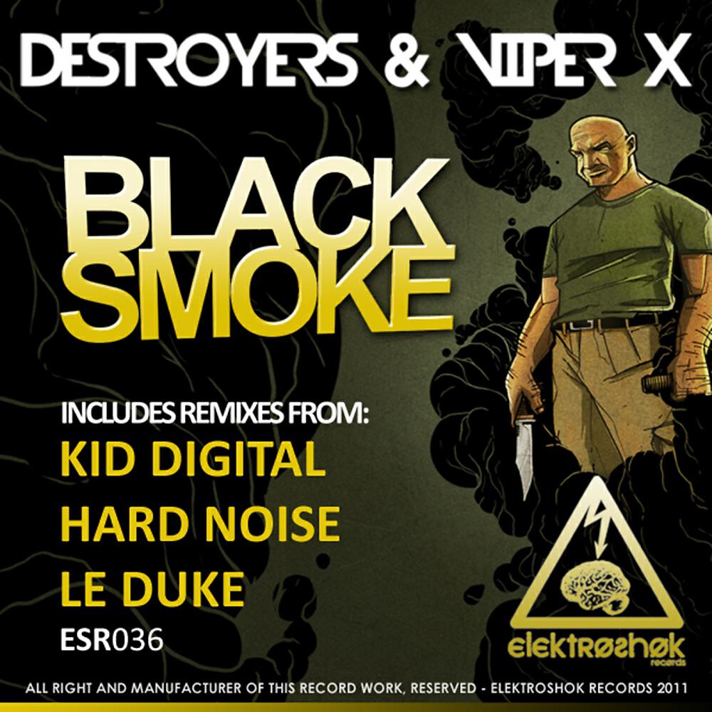 Destroyers - Black Smoke (Hardnoise Remix)