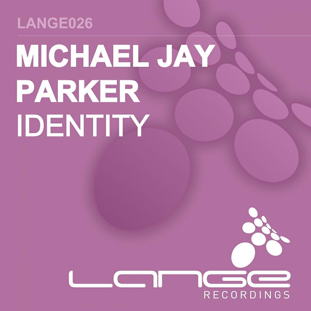 Michael Jay Parker - Identity (Paul Vernon Remix)