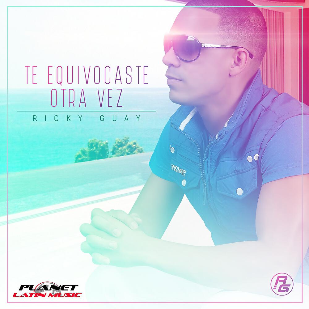 Ricky Guay - Te Equivocaste Otra Vez (Original Mix)