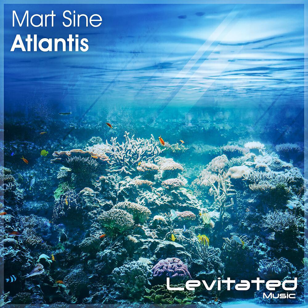 Mart Sine - Atlantis (Original Mix)