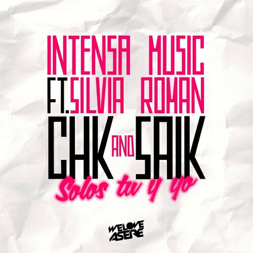 Intensa Music - Solos Tu y Yo