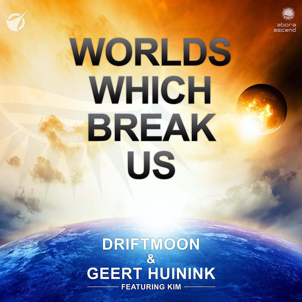 Постер альбома Worlds Which Break Us