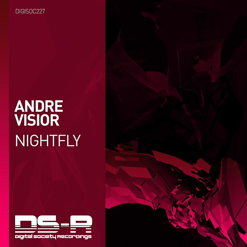 Andre Visior - Nightfly (Original Mix)