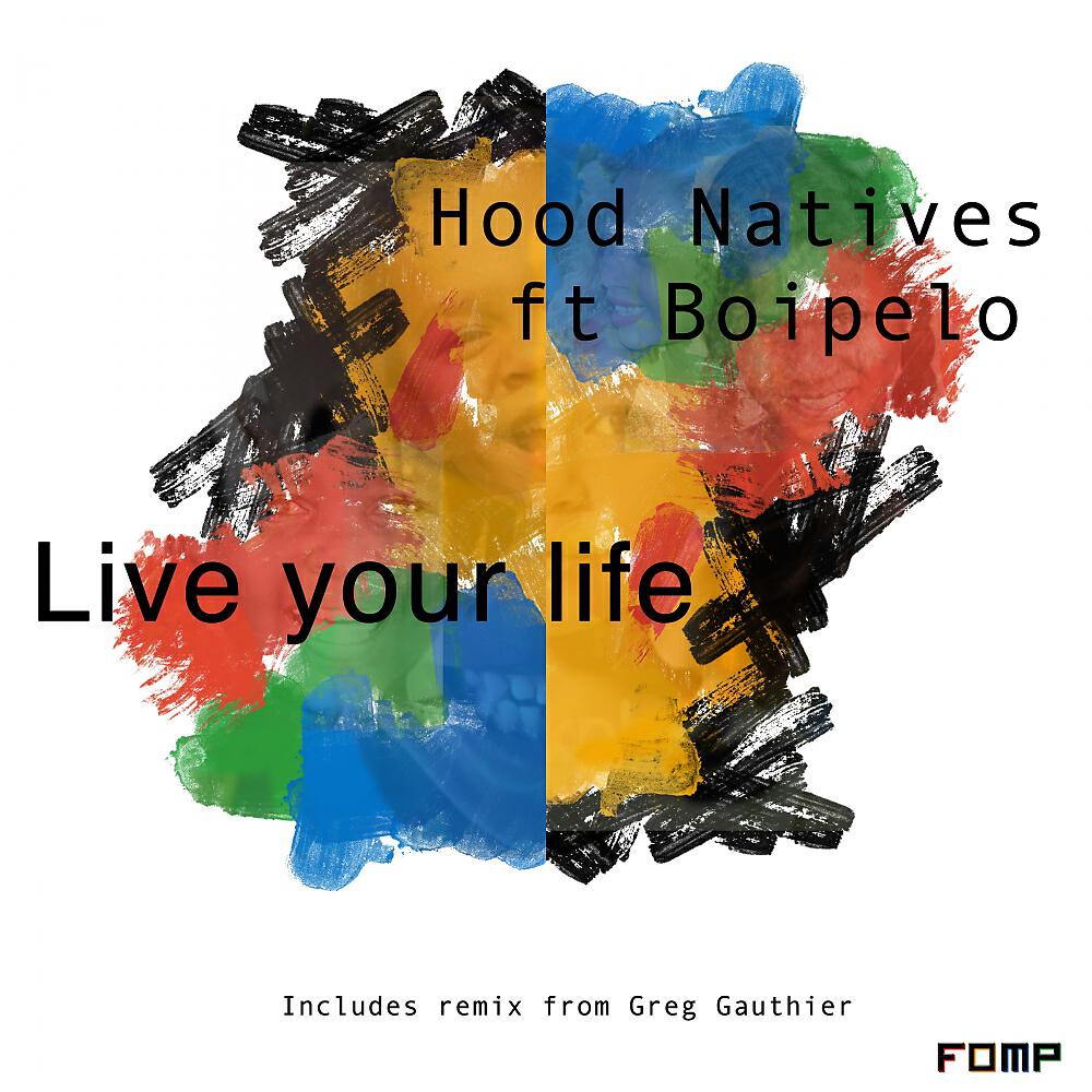 Hood Natives - Live Your Life (Greg Gauthier Instrumental Remix)