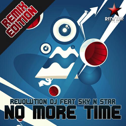 Revolution DJ - No More Time (Keos Peet Remix)