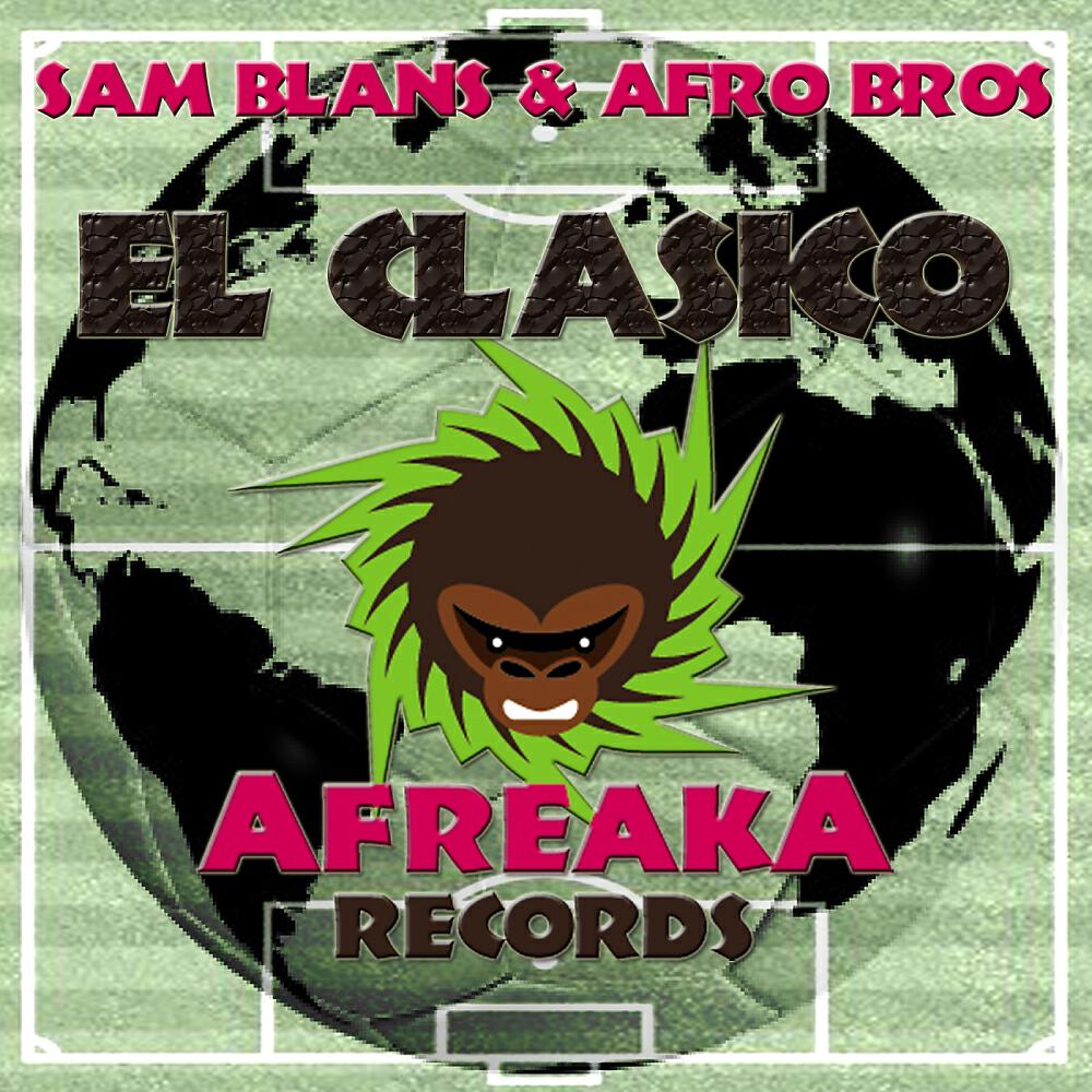 Sam Blans - El Clasico (Original Mix)