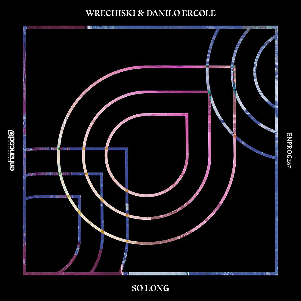 Wrechiski - So Long (Original Mix)