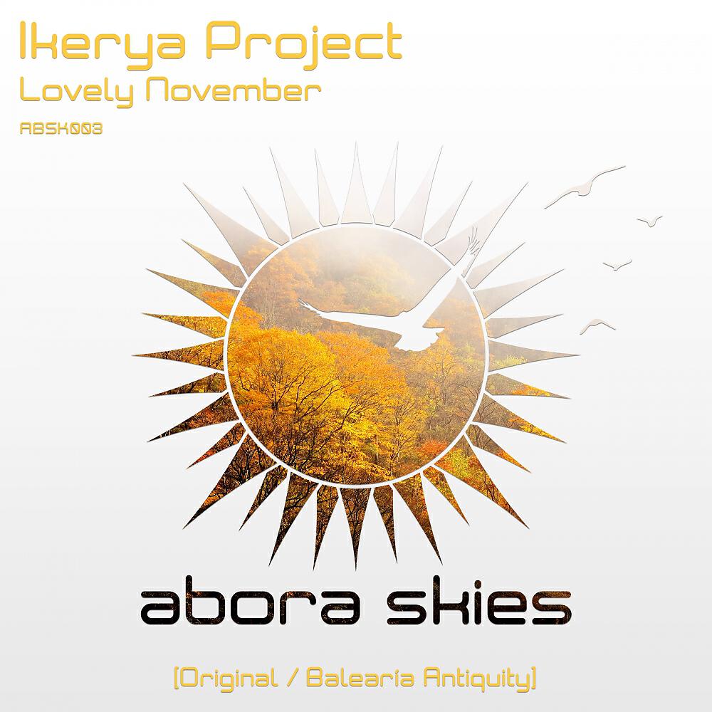 Ikerya Project - Lovely November (Balearia Antiquity Mix)