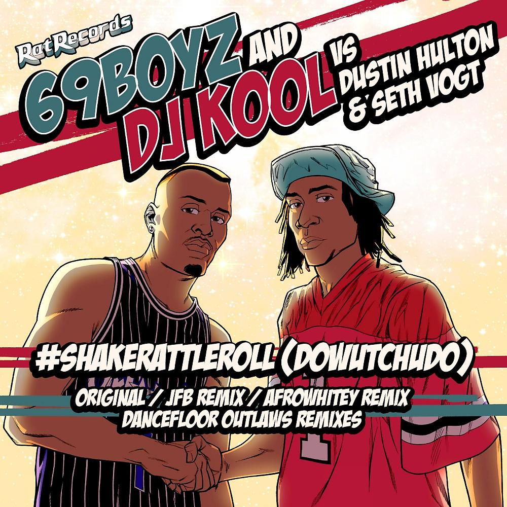 Постер альбома #ShakeRattleRoll (DoWutChuDo)