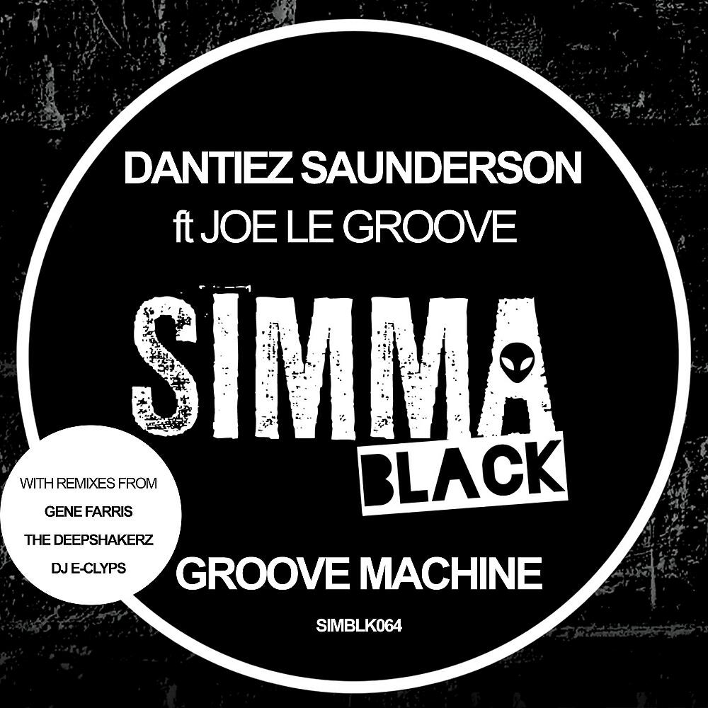 Dantiez Saunderson - Groove Machine (Gene Farris Acid Ingestion Mix)