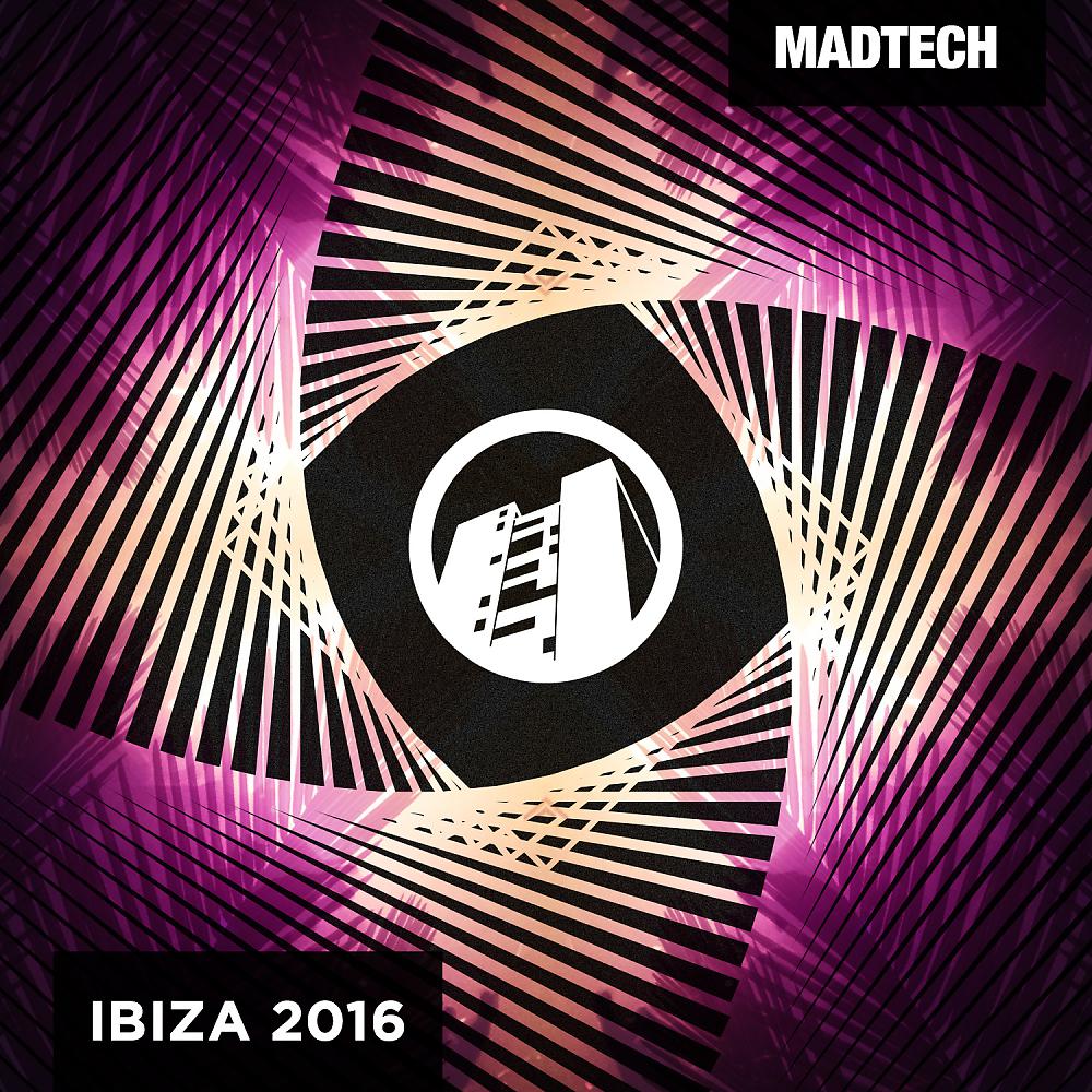 Постер альбома Madtech Ibiza 2016