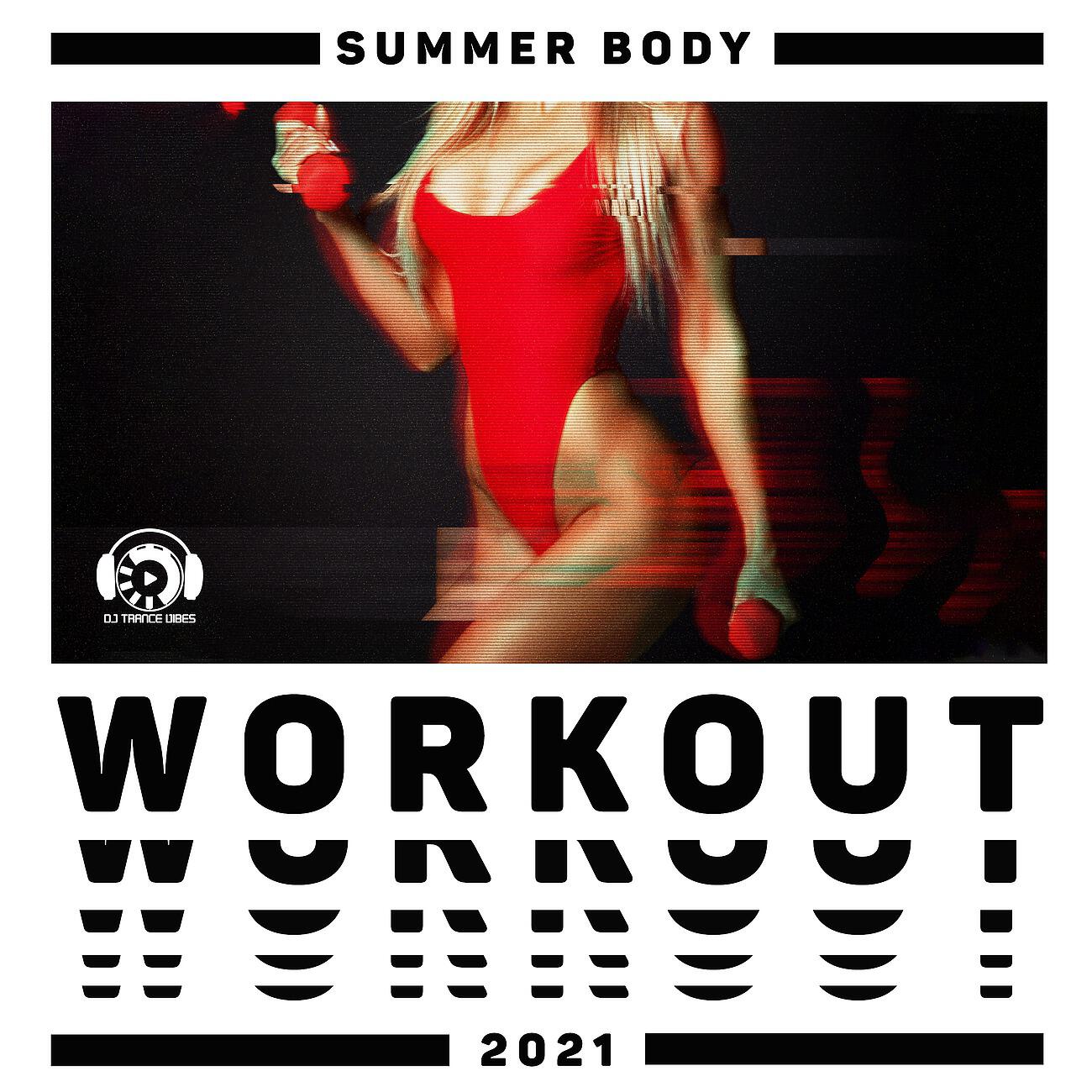 DJ Trance Vibes - Last Minute Workout