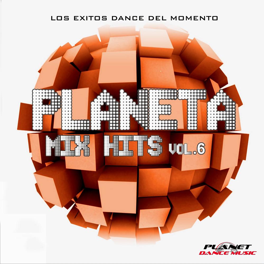 Постер альбома Planeta Mix Hits, Vol. 6