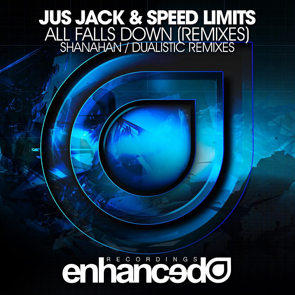 Jus Jack - All Falls Down (Dualistic Remix)