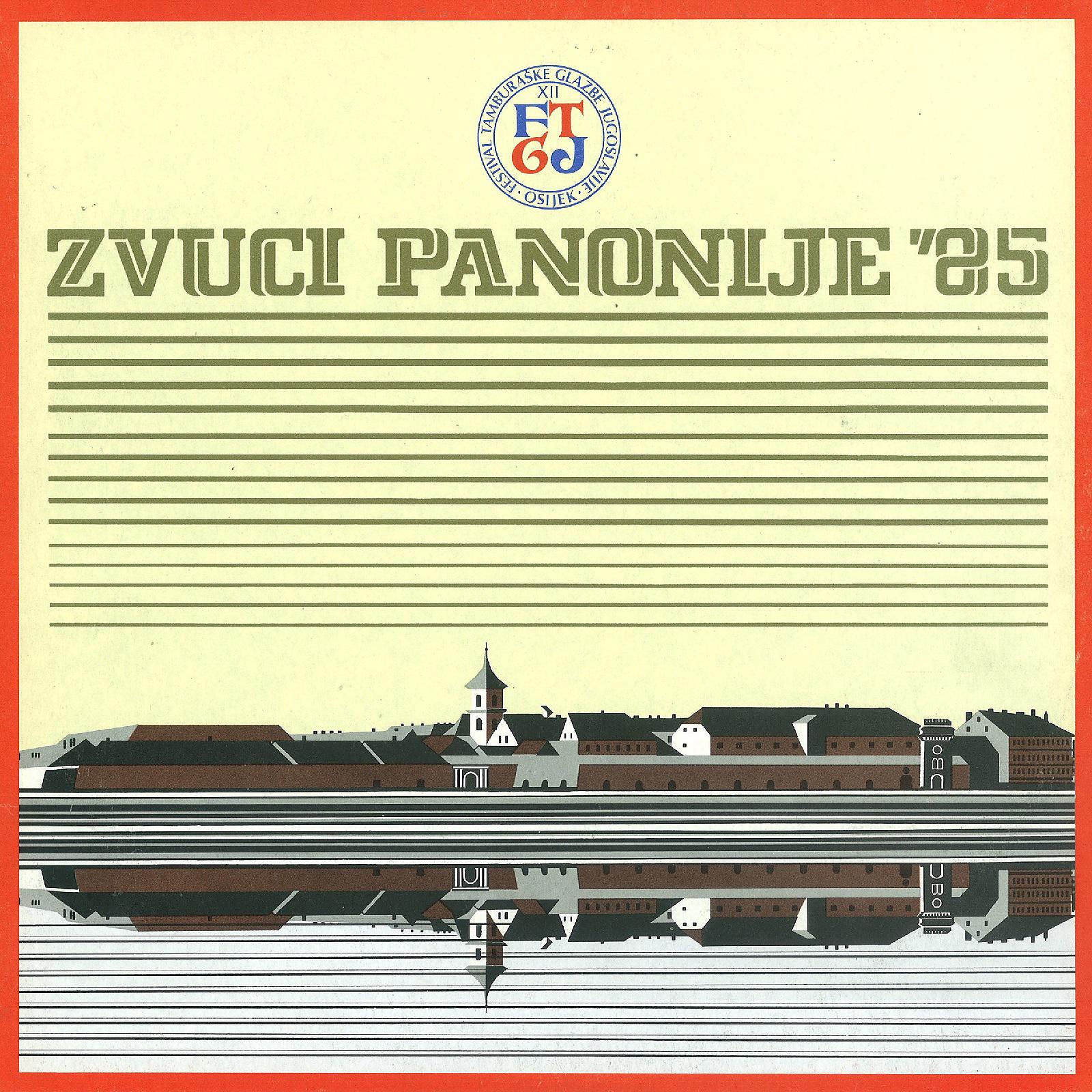 Постер альбома Festival Tamburaške Glazbe Osijek - Zvuci Panonije '85