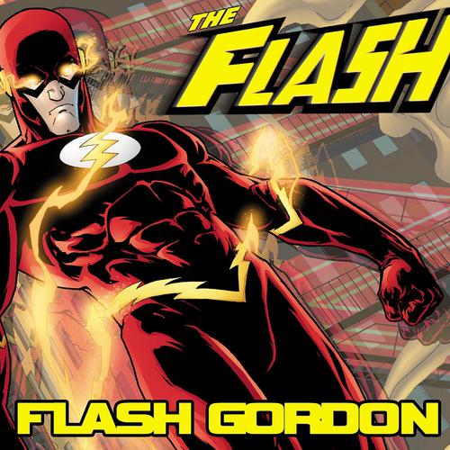 Постер альбома The Flash (From "Flash Gordon")