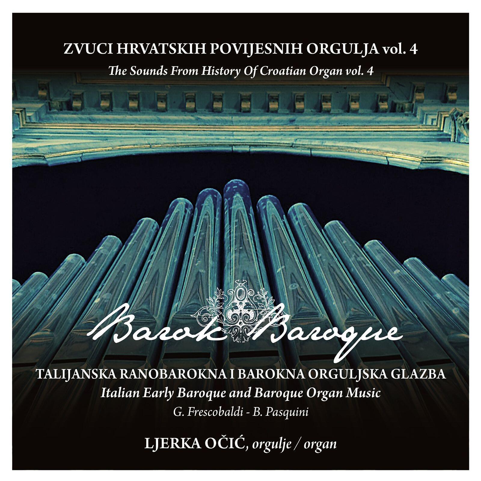 Ljerka Očić - Bernardo Pasquini: Toccata Vi
