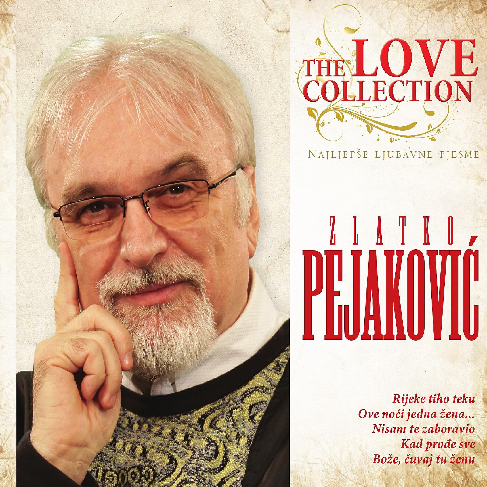 Zlatko Pejakovic - Bože, Čuvaj Tu Ženu