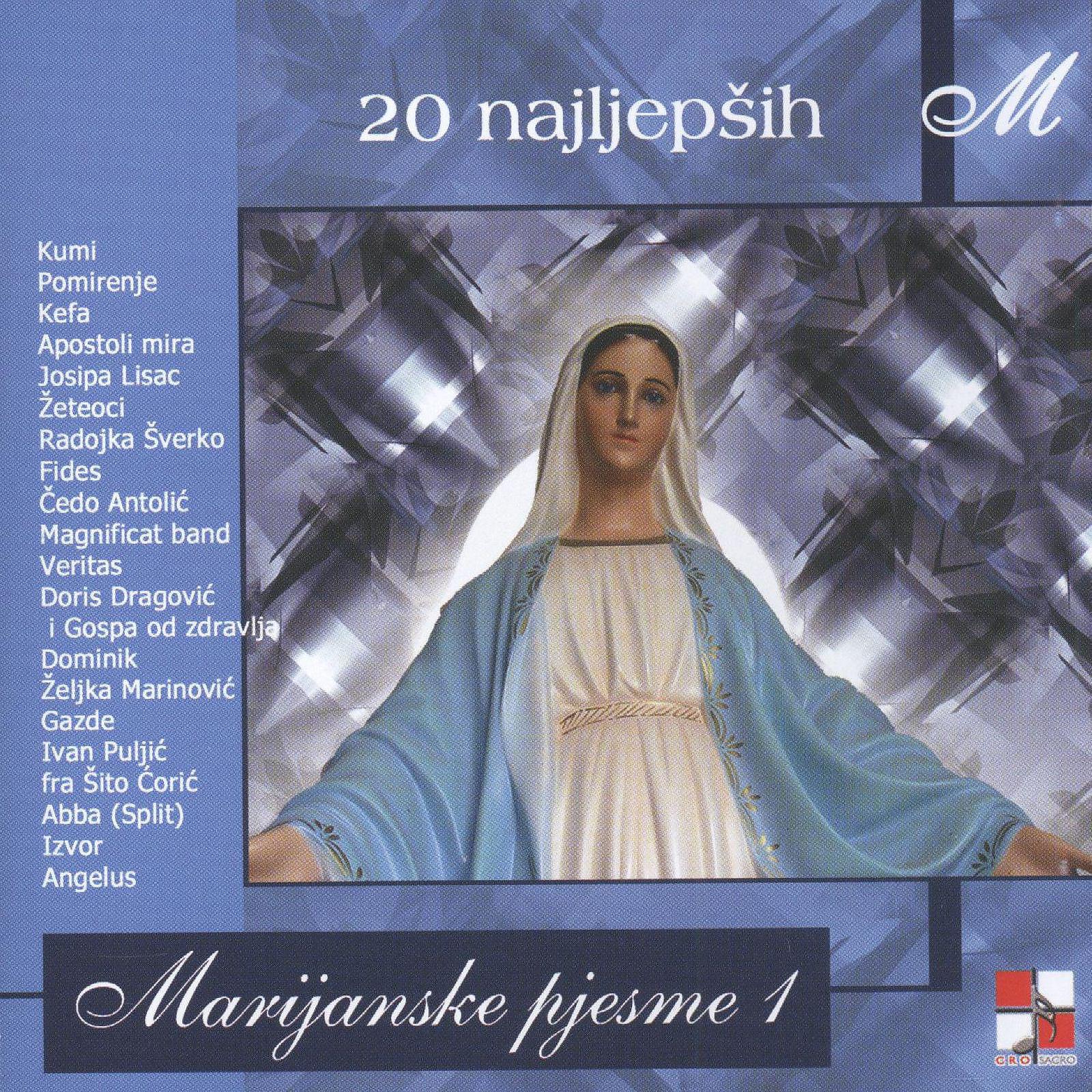 Постер альбома 20 Najljepših - Marijanske Pjesme 1