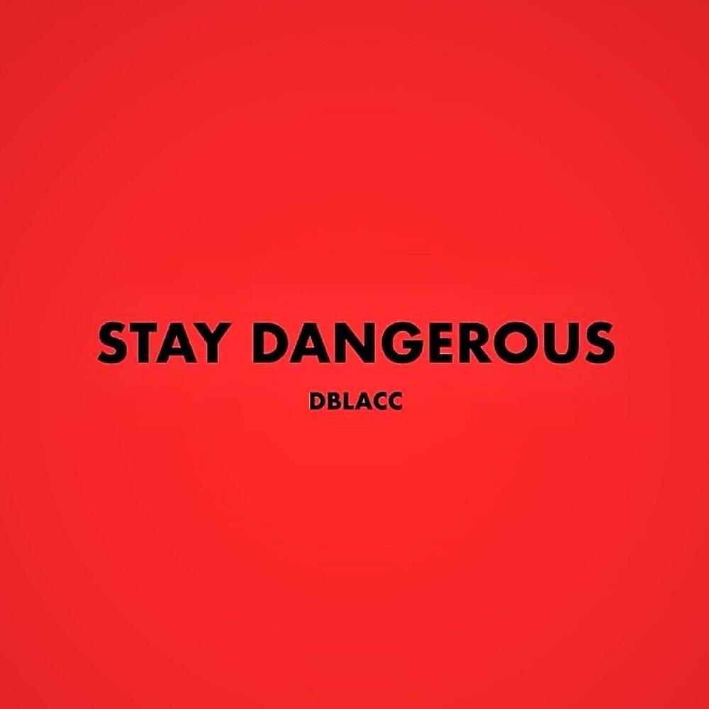 Постер альбома Stay Dangerous
