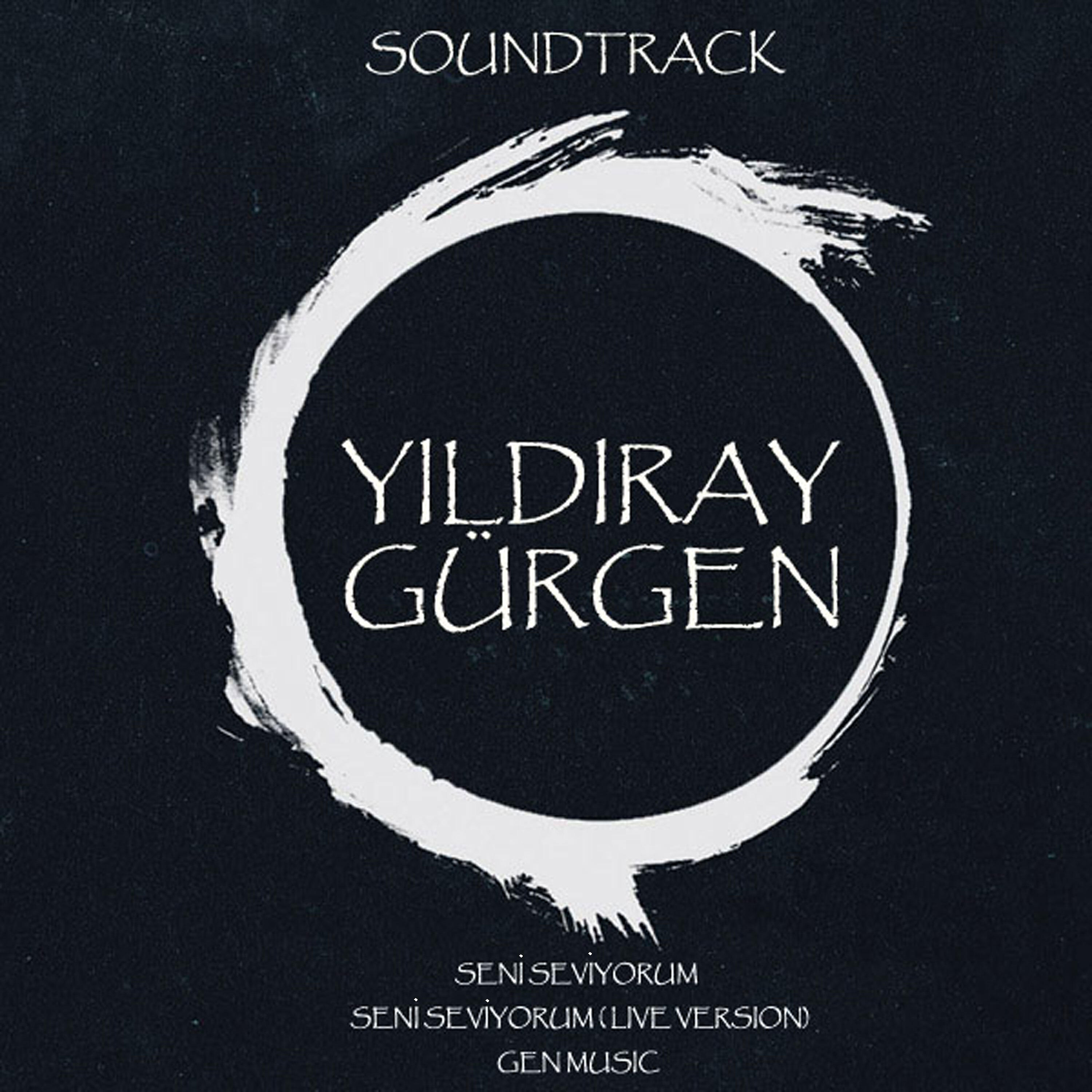 Yıldıray Gürgen - Seni Seviyorum (Live)