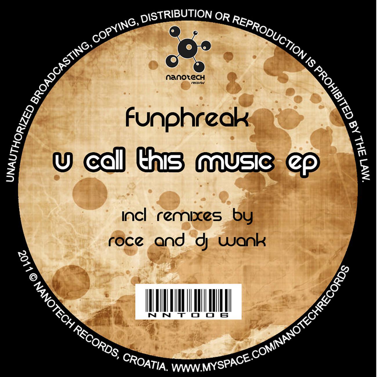 Funphreak - U Call This Music (DJ Wank Remix)
