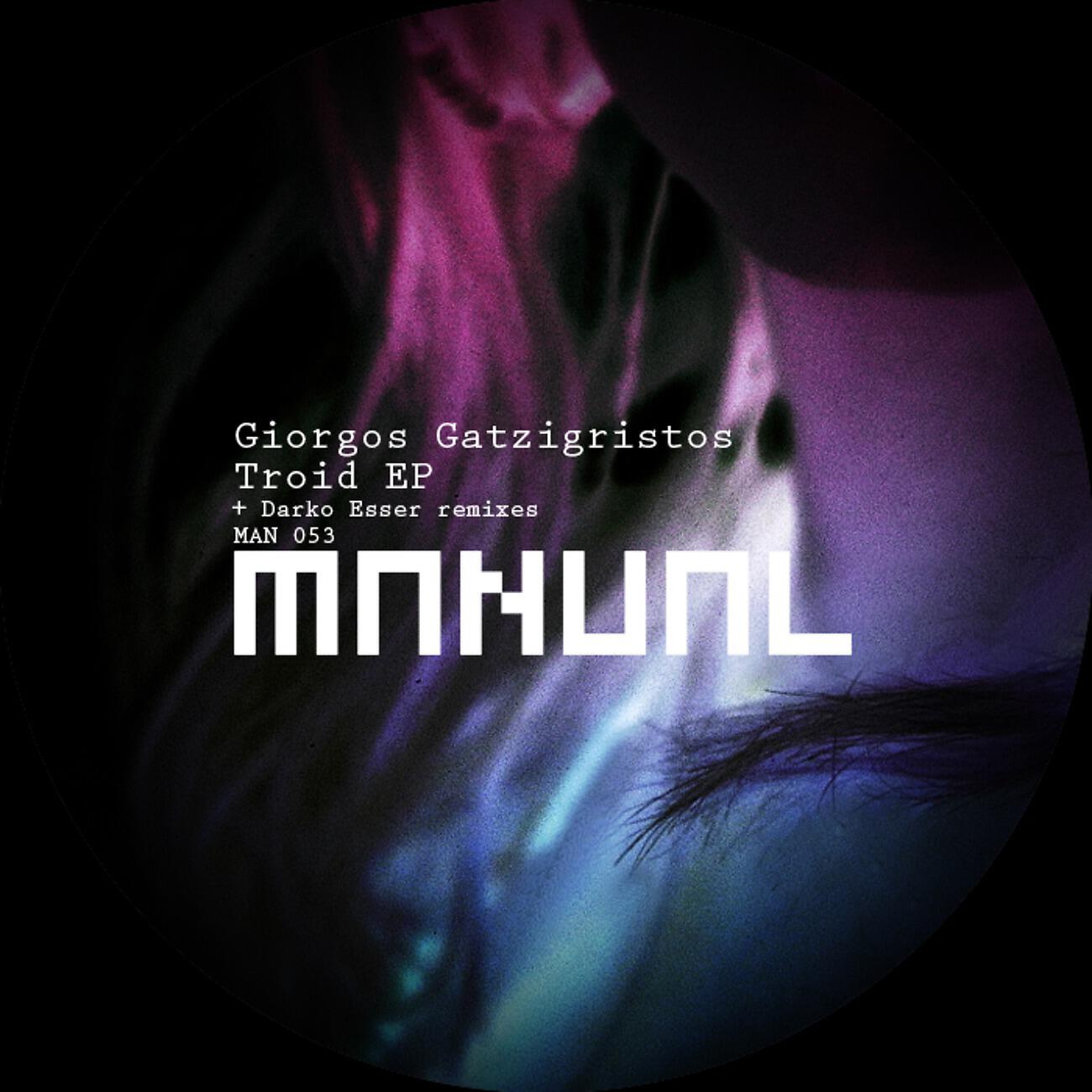 Giorgos Gatzigristos - Troid (Darko Esser Dubtroid Mix)