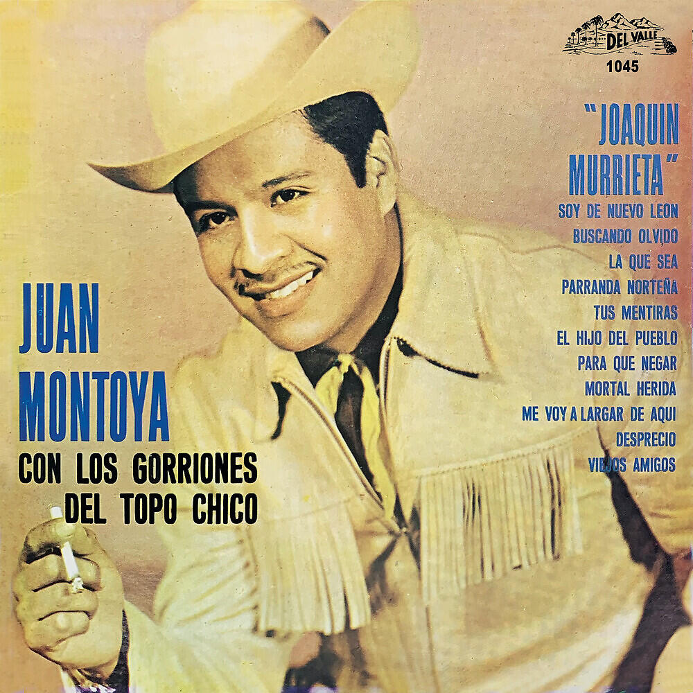 JUAN MONTOYA - Soy De Nuevo León