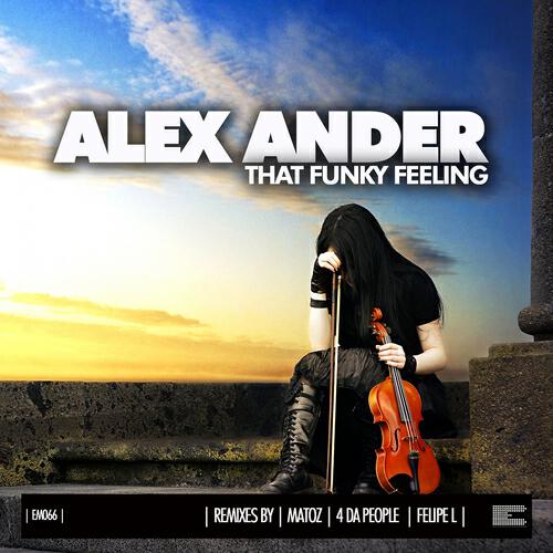 Alex Ander - That Funky Feeling (4 Da People Souled Dub)